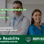 🚨 Clínica de Recuperação de Drogas em Campo Bom - RS