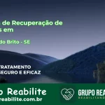 🚨 Clínica de Recuperação de Drogas em Campo do Brito - SE