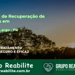 🚨 Clínica de Recuperação de Drogas em Campo Largo - PR