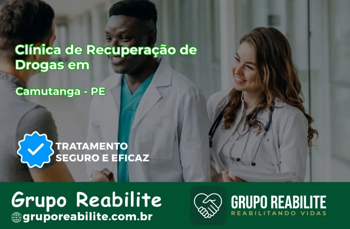 🚨 Clínica de Recuperação de Drogas em Camutanga - PE