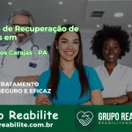 🚨 Clínica de Recuperação de Drogas em Canaã dos Carajás - PA