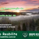 🚨 Clínica de Recuperação de Drogas em Capão Bonito do Sul - RS