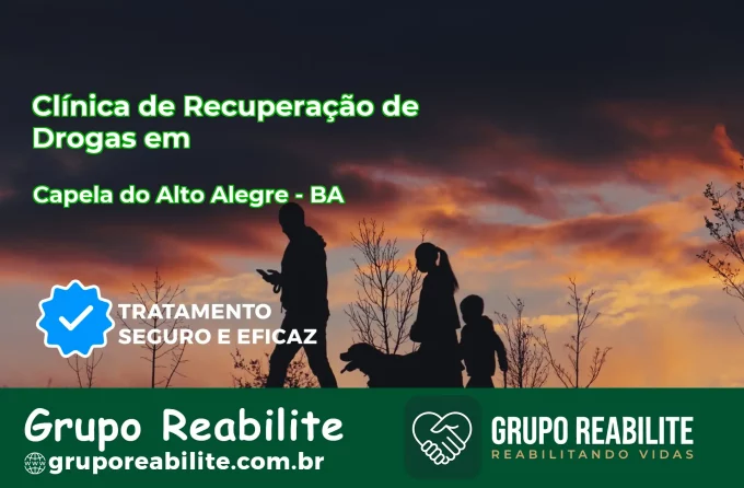 🚨 Clínica de Recuperação de Drogas em Capela do Alto Alegre - BA