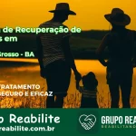 🚨 Clínica de Recuperação de Drogas em Capim Grosso - BA