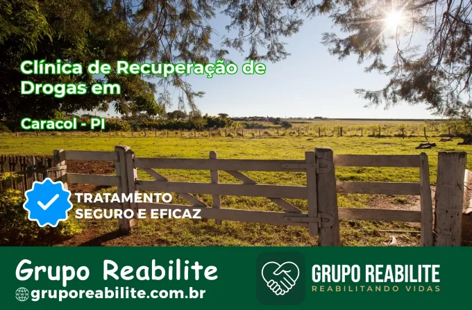 🚨 Clínica de Recuperação de Drogas em Caracol - PI