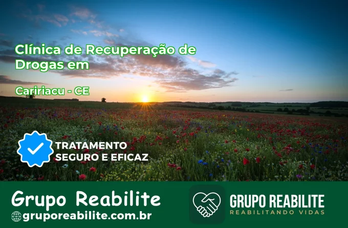🚨 Clínica de Recuperação de Drogas em Caririaçu - CE