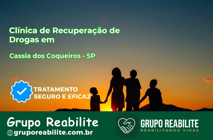 🚨 Clínica de Recuperação de Drogas em Cássia dos Coqueiros - SP