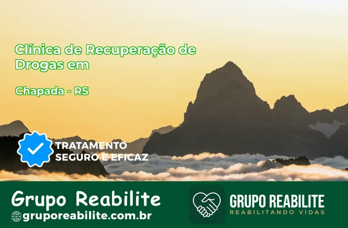 🚨 Clínica de Recuperação de Drogas em Chapada - RS