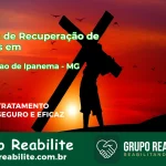 🚨 Clínica de Recuperação de Drogas em Conceição de Ipanema - MG