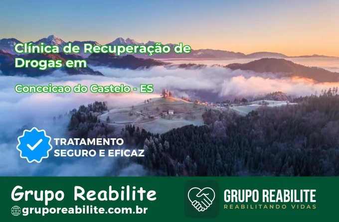 🚨 Clínica de Recuperação de Drogas em Conceição do Castelo - ES
