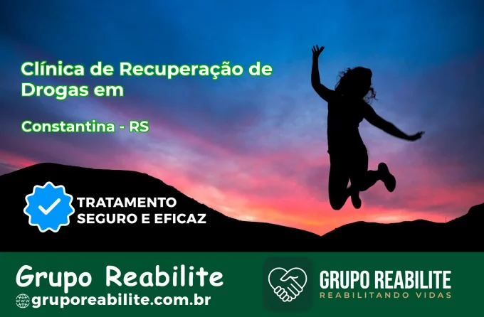 🚨 Clínica de Recuperação de Drogas em Constantina - RS