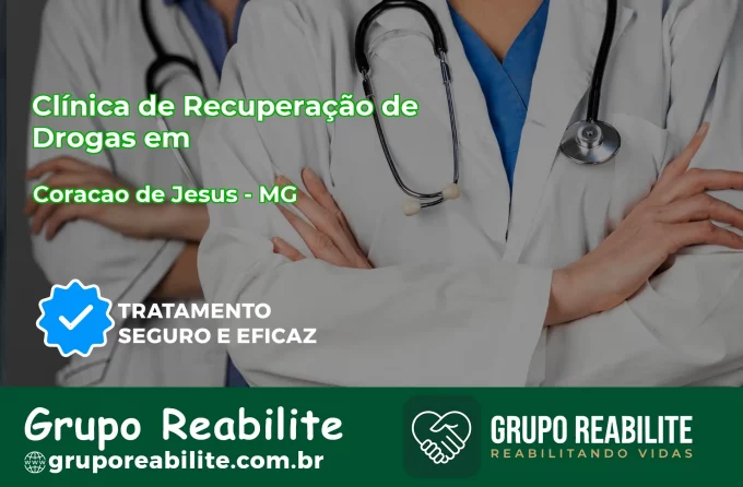 🚨 Clínica de Recuperação de Drogas em Coração de Jesus - MG