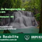 🚨 Clínica de Recuperação de Drogas em Coronel Ezequiel - RN