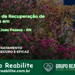 🚨 Clínica de Recuperação de Drogas em Coronel João Pessoa - RN