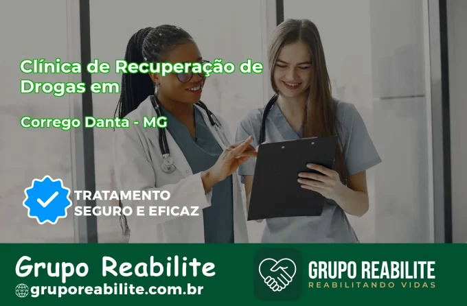 🚨 Clínica de Recuperação de Drogas em Córrego Danta - MG