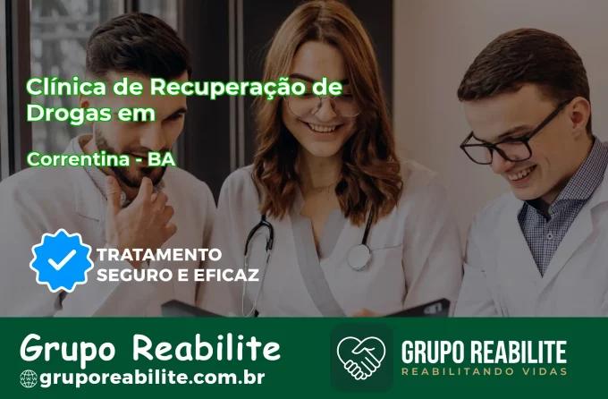 🚨 Clínica de Recuperação de Drogas em Correntina - BA