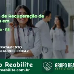 🚨 Clínica de Recuperação de Drogas em Cruz Alta - RS