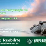 🚨 Clínica de Recuperação de Drogas em Cruzeiro do Iguaçu - PR