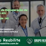 🚨 Clínica de Recuperação de Drogas em Cuparaque - MG