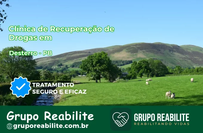 🚨 Clínica de Recuperação de Drogas em Desterro - PB