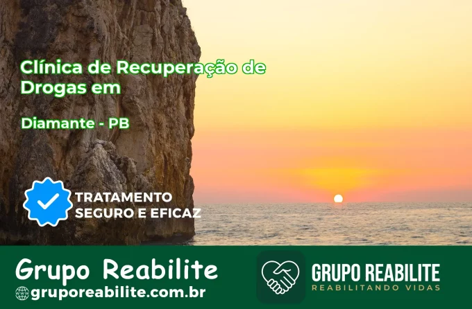 🚨 Clínica de Recuperação de Drogas em Diamante - PB
