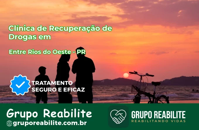 🚨 Clínica de Recuperação de Drogas em Entre Rios do Oeste - PR