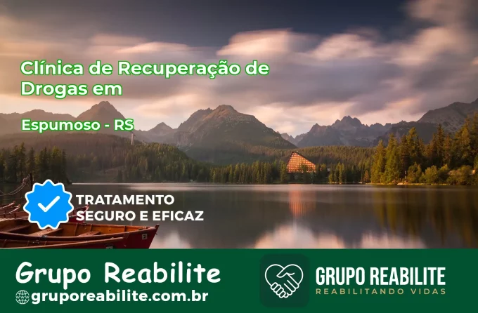 🚨 Clínica de Recuperação de Drogas em Espumoso - RS