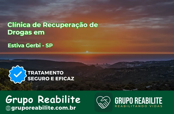 🚨 Clínica de Recuperação de Drogas em Estiva Gerbi - SP