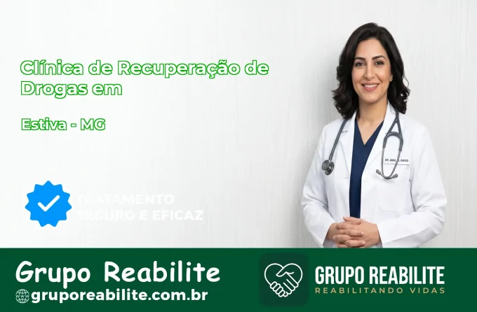 🚨 Clínica de Recuperação de Drogas em Estiva - MG