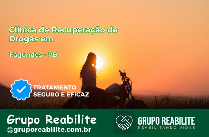 🚨 Clínica de Recuperação de Drogas em Fagundes - PB