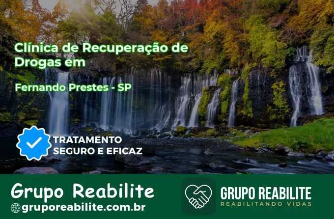 🚨 Clínica de Recuperação de Drogas em Fernando Prestes - SP