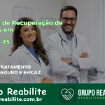 🚨 Clínica de Recuperação de Drogas em Fundão - ES