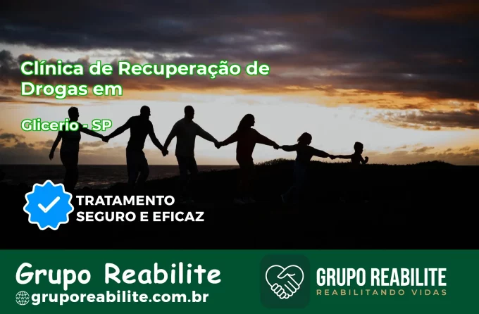 🚨 Clínica de Recuperação de Drogas em Glicério - SP