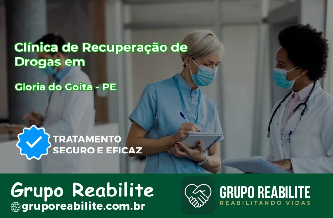 🚨 Clínica de Recuperação de Drogas em Glória do Goitá - PE