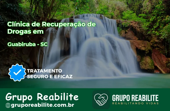🚨 Clínica de Recuperação de Drogas em Guabiruba - SC