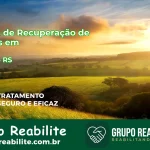 🚨 Clínica de Recuperação de Drogas em Guaíba - RS