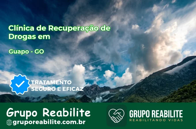 🚨 Clínica de Recuperação de Drogas em Guapó - GO