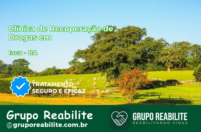 🚨 Clínica de Recuperação de Drogas em Iaçu - BA