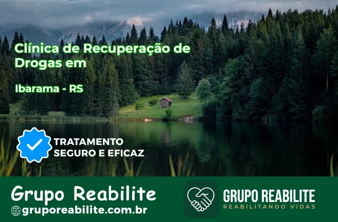 🚨 Clínica de Recuperação de Drogas em Ibarama - RS