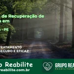 🚨 Clínica de Recuperação de Drogas em Ibimirim - PE