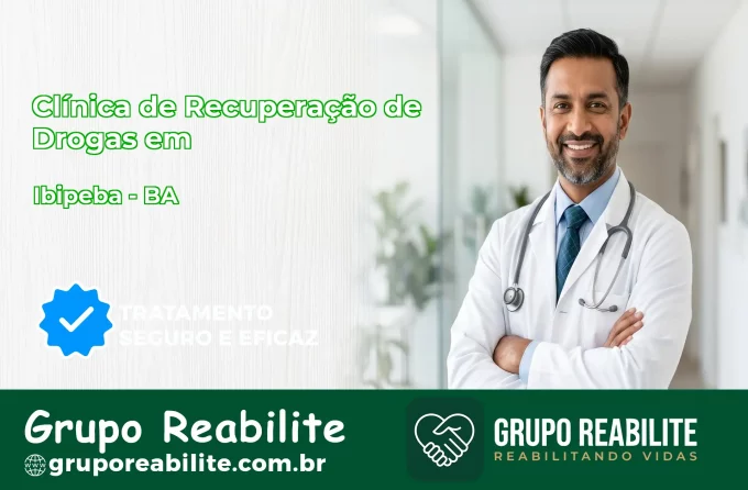 🚨 Clínica de Recuperação de Drogas em Ibipeba - BA