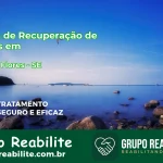 🚨 Clínica de Recuperação de Drogas em Ilha das Flores - SE
