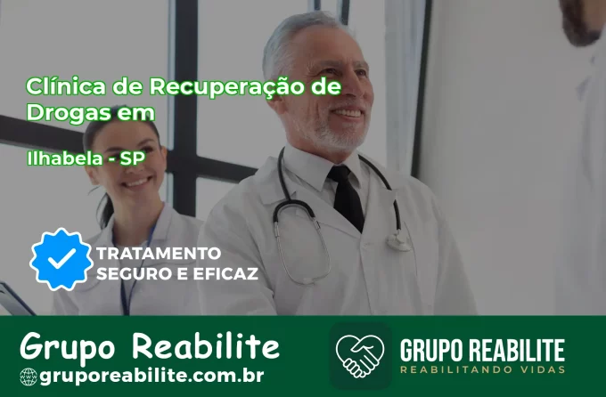🚨 Clínica de Recuperação de Drogas em Ilhabela - SP
