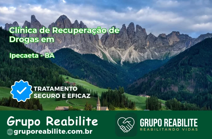 🚨 Clínica de Recuperação de Drogas em Ipecaetá - BA