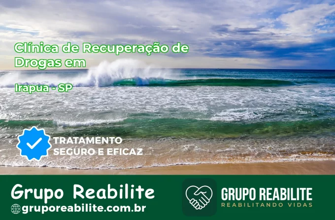 🚨 Clínica de Recuperação de Drogas em Irapuã - SP