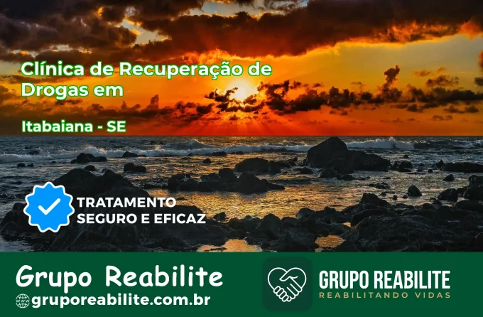 🚨 Clínica de Recuperação de Drogas em Itabaiana - SE
