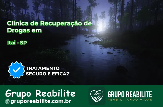 🚨 Clínica de Recuperação de Drogas em Itaí - SP