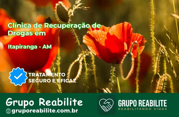 🚨 Clínica de Recuperação de Drogas em Itapiranga - AM