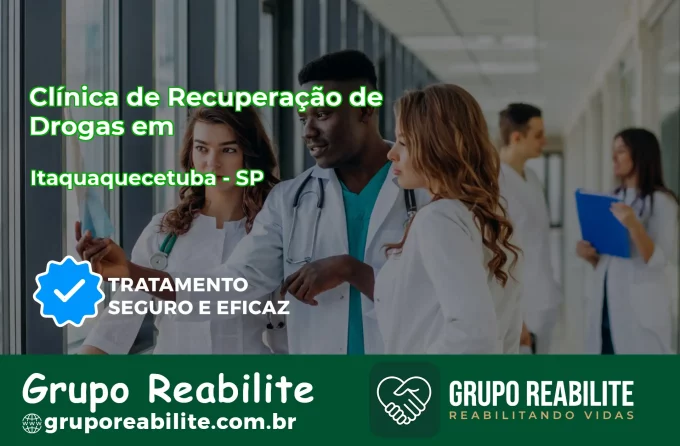 🚨 Clínica de Recuperação de Drogas em Itaquaquecetuba - SP