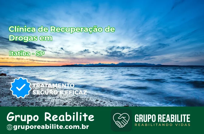 🚨 Clínica de Recuperação de Drogas em Itatiba - SP